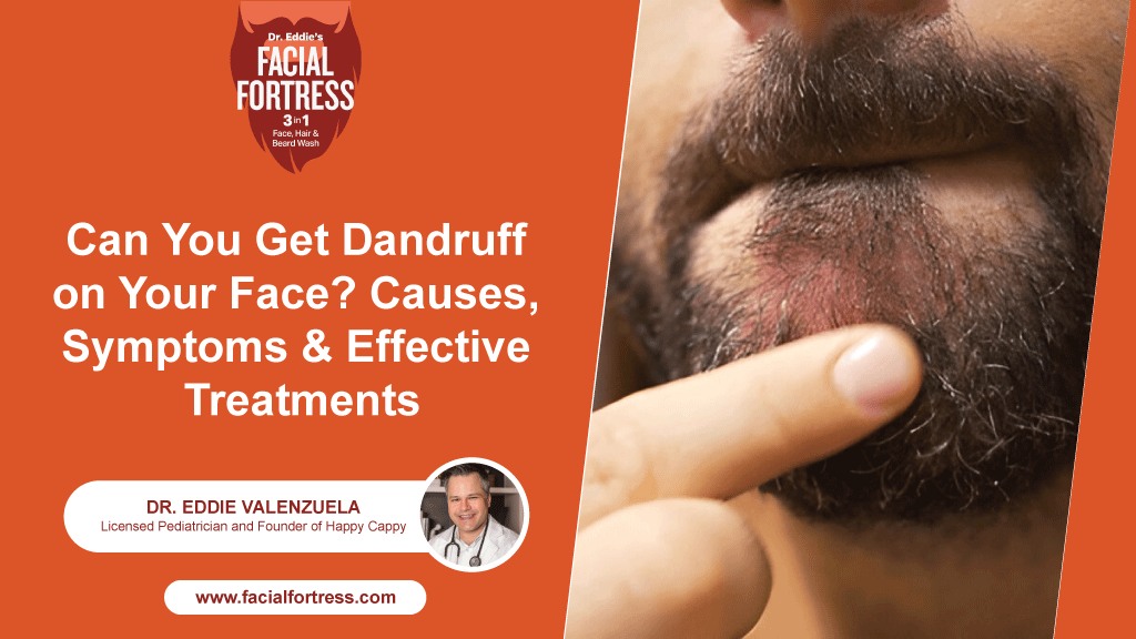 Dr. Eddie’s Facial Fortress 3-in-1 facial and beard wash for treating facial dandruff.