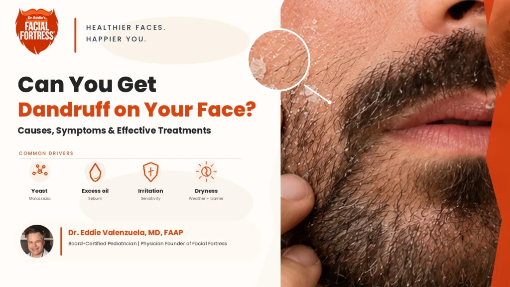 Man with visible facial dandruff around the eyebrows, nose, and beard area illustrating causes, symptoms, and treatments, Facial Fortress