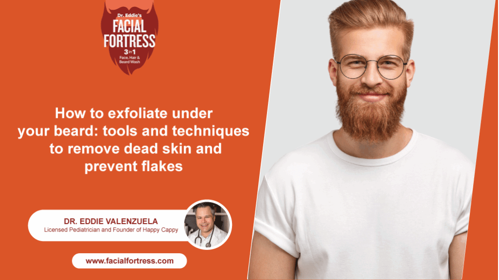 Exfoliating Under Your Beard